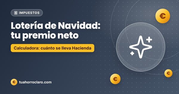 Lotería de Navidad: tu premio neto