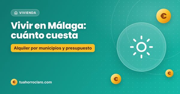 Vivir en Málaga: cuánto cuesta